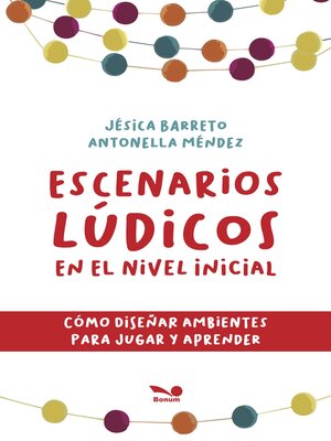 cover image of Escenarios lúdicos en el nivel inicial